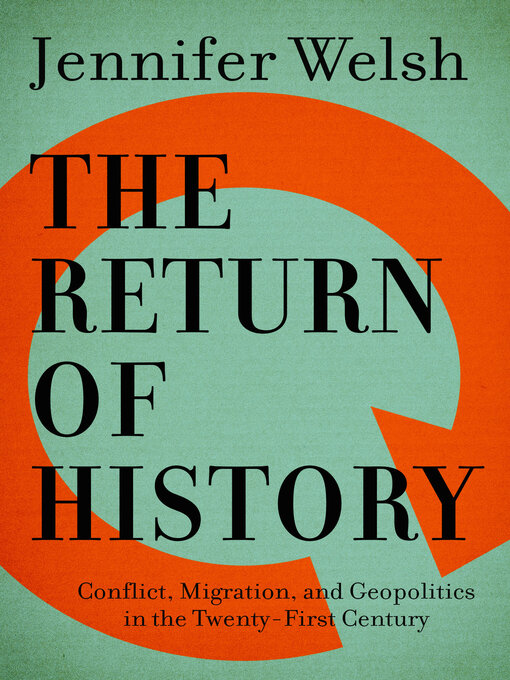 Title details for The Return of History by Jennifer Welsh - Available